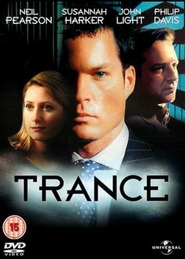 Trance movie in Susannah Harker filmography.