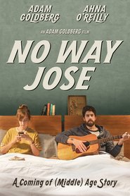 No Way Jose is the best movie in Gillian Jacobs filmography.