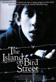 The Island on Bird Street is the best movie in Patrick Bergin filmography.