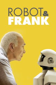 Robot & Frank movie in Frank Langella filmography.