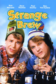 The Adventures of Bob & Doug McKenzie: Strange Brew is the best movie in Len Doncheff filmography.