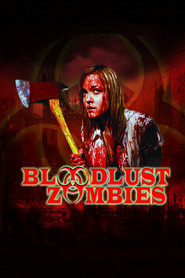 Bloodlust Zombies movie in Alexis Texas filmography.