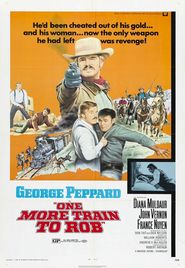 One More Train to Rob movie in John Vernon filmography.