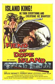The Fiend of Dope Island movie in Edmundo Rivera Alvarez filmography.