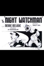 The Night Watchman movie in Mel Blanc filmography.