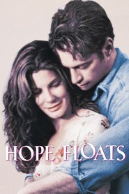 Hope Floats movie in Sandra Bullock filmography.