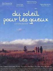 Du soleil pour les gueux is the best movie in Isabelle Girardet filmography.