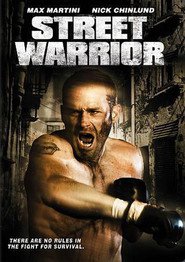 Street Warrior movie in Nick Chinlund filmography.