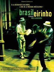 Brasileirinho - Grandes Encontros do Choro is the best movie in Guinga filmography.