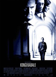 Kongekabale movie in Lars Mikkelsen filmography.