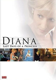 Diana: Last Days of a Princess is the best movie in Simon Lenagan filmography.