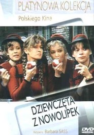 Dziewczeta z Nowolipek is the best movie in Izabela Drobotowicz-Orkisz filmography.