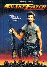 Snake Eater is the best movie in Lorenzo Lamas filmography.