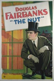 The Nut movie in Douglas Fairbanks filmography.