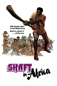 Shaft in Africa movie in Richard Roundtree filmography.