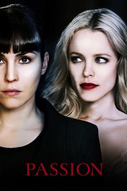 Passion movie in Noomi Rapace filmography.