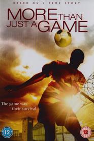 More Than Just a Game is the best movie in Junaid Booysen filmography.