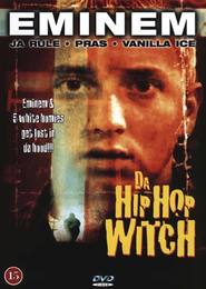 Da Hip Hop Witch is the best movie in Vanilla Ice filmography.