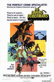The Daring Dobermans movie in George «Buck» Flower filmography.