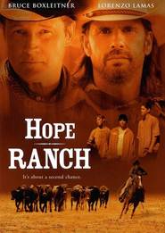 Hope Ranch is the best movie in J.D. Pardo filmography.