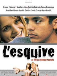 L'esquive is the best movie in Osman Elkharraz filmography.