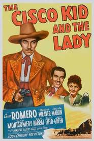 The Cisco Kid and the Lady is the best movie in Harry Green filmography.