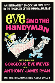 Eve and the Handyman is the best movie in Anthony-James Ryan filmography.