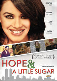 Hope and a Little Sugar movie in Mahima Chaudhry filmography.