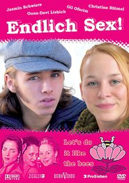 Endlich Sex! is the best movie in Oona-Devi Liebich filmography.