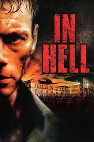 In Hell movie in Jean-Claude Van Damme filmography.