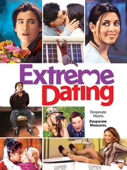 Extreme Dating is the best movie in Whitney Dylan filmography.