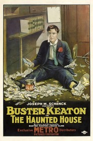The Haunted House movie in Buster Keaton filmography.