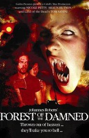 Forest of the Damned is the best movie in Sophie Holland filmography.
