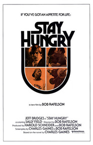 Stay Hungry movie in Jeff Bridges filmography.