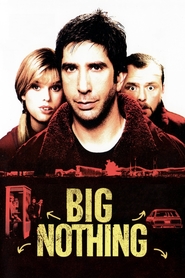 Big Nothing movie in Mimi Rogers filmography.