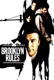 Brooklyn Rules movie in Alec Baldwin filmography.