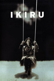 Ikiru movie in Shinichi Himori filmography.