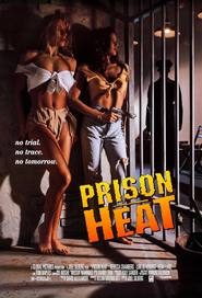 Prison Heat is the best movie in Ahuva Keren filmography.