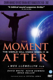 The Moment After is the best movie in Kevin Downes filmography.