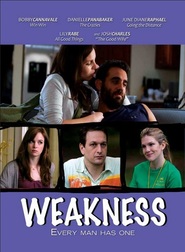 Weakness movie in Josh Charles filmography.