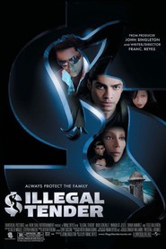 Illegal Tender movie in Manny Perez filmography.
