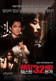 West 32nd is the best movie in Djun Sung Kim filmography.