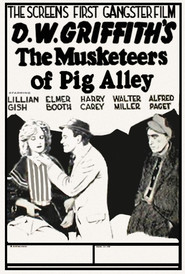 The Musketeers of Pig Alley movie in Madge Kirby filmography.