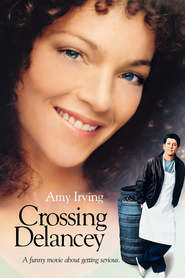 Crossing Delancey movie in Amy Irving filmography.