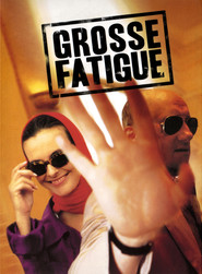 Grosse fatigue movie in Carole Bouquet filmography.