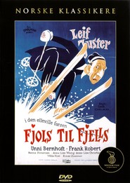 Fjols til fjells movie in Willie Hoel filmography.