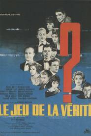 Le jeu de la verite is the best movie in Georges Riviere filmography.
