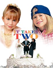 It Takes Two is the best movie in Mary-Kate Olsen filmography.