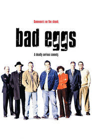 Bad Eggs movie in Bill Hunter filmography.