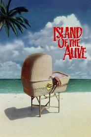 It's Alive III: Island of the Alive movie in Macdonald Carey filmography.